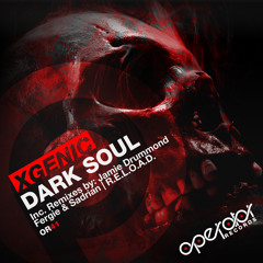 XGenic - Dark Soul (R.E.L.O.A.D. Remix) [OPERATOR RECORDS]