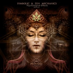 Symbolic & Zen Mechanics - Psychological Effects (Kaya Project Remix) (Sample)