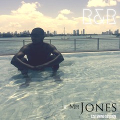 R & R - Mr. Jones Listening Session