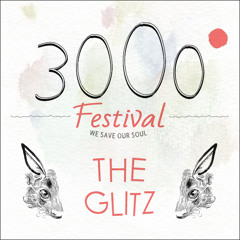 The Glitz at 3000grad Festival 2015