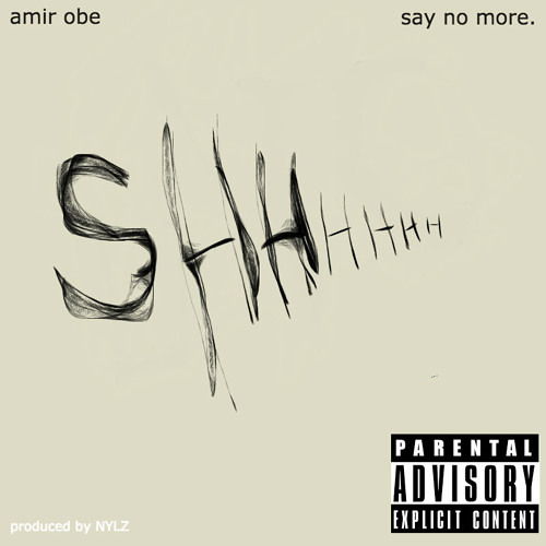 amir obe-Say No More
