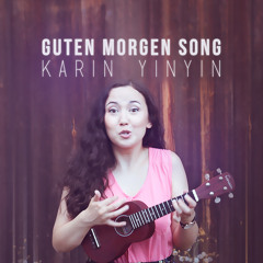 Guten Morgen Song (Full)