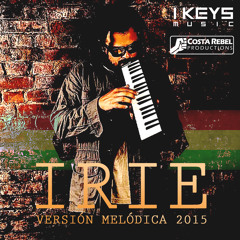 I Keys - Irie (CostaRebelProd) Versión Melódica