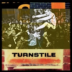 TURNSTILE - the dream