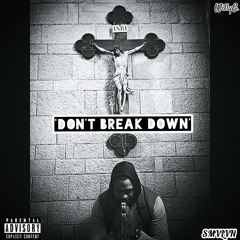 'Don't Break Down' - WillyG