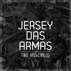TWO KPZ & Carlos - Jersey das Armas