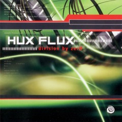 Hux Flux - Artifacts (Original Mix)