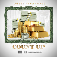 Count Up Ft. Romes Palace