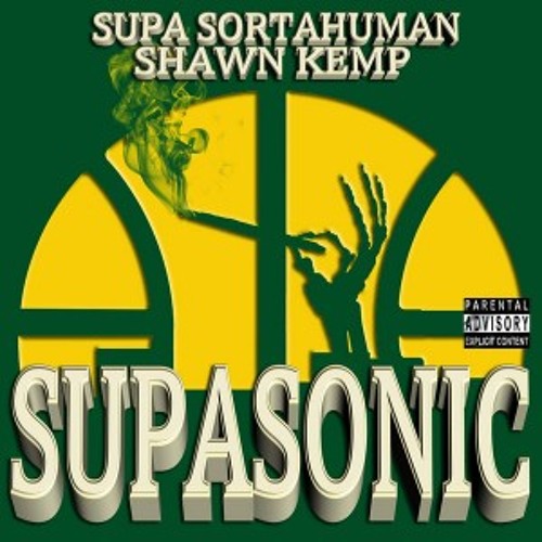 SUPA SORTAHUMAN X SHAWN KEMP- GO AWAY