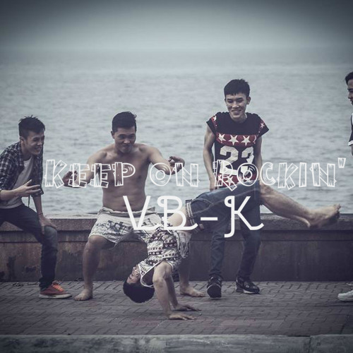 Keep On Rockin' | DJ Mashrum (a.k.a VB-K (practice))