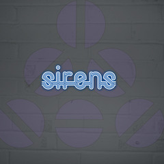 Sirens