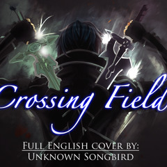 Crossing Field (Full English cover by: Morgan Berry) (Sword Art Online)