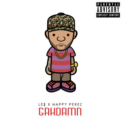 GAHDAMN (PROD BY HAPPY PEREZ)