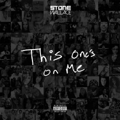 Stone Wallace - All My Life (Produced by Mike Dugan)