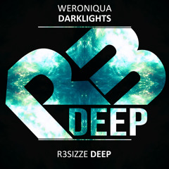 Weroniqua - Darklights (Original Mix) OUT NOW