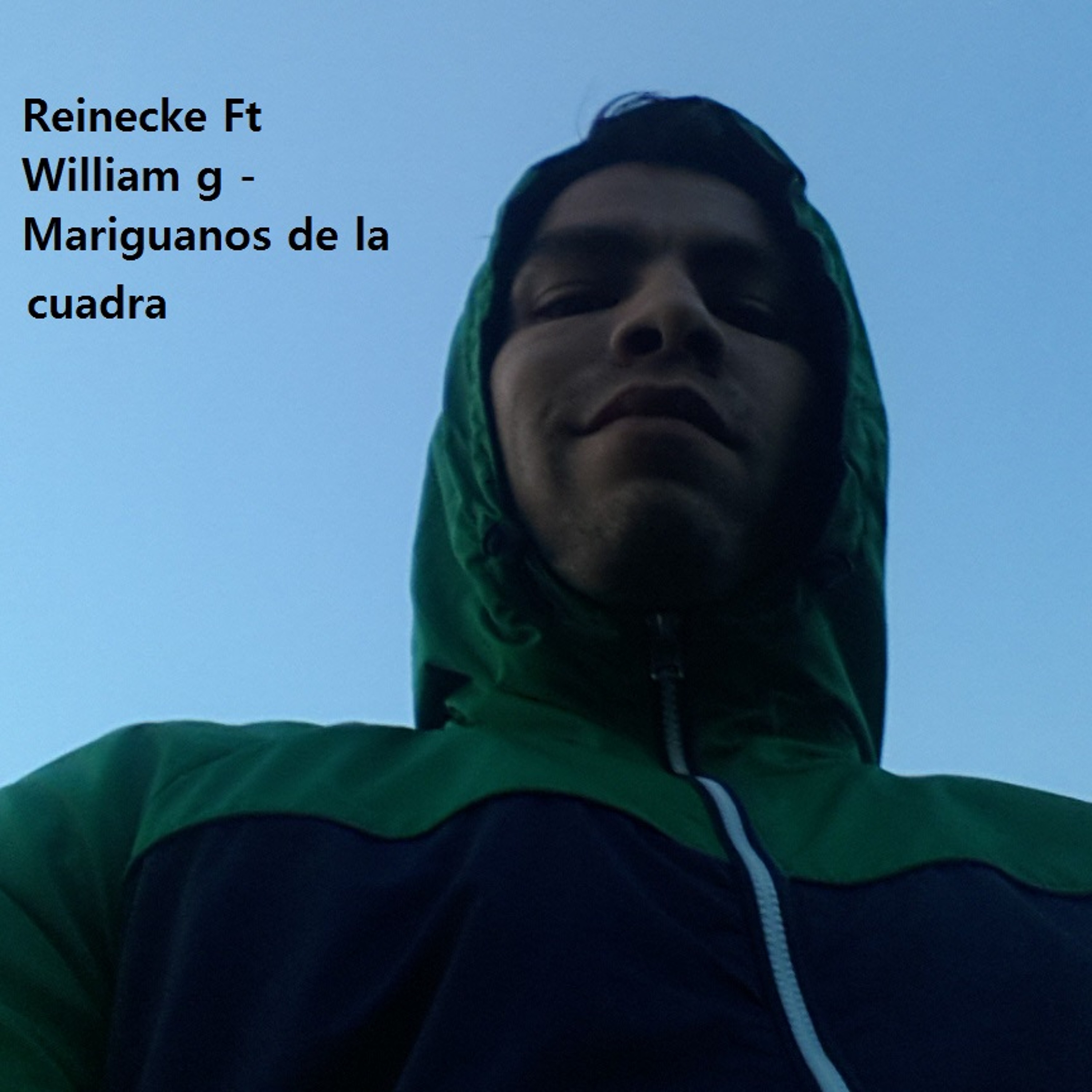Reinecke Ft  G -  Marihuanos De La Cuadra episode artwork