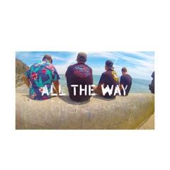All The Way