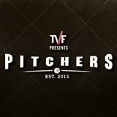 TVF Pitchers - Theme Song