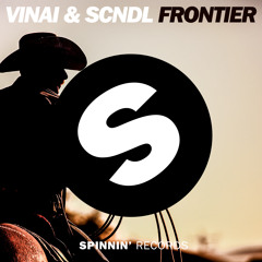 Frontier (Original Mix) - VINAI & SCNDL [Teaser]