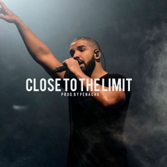 Drake Type Beat - Close to the limit (prod.penacho)