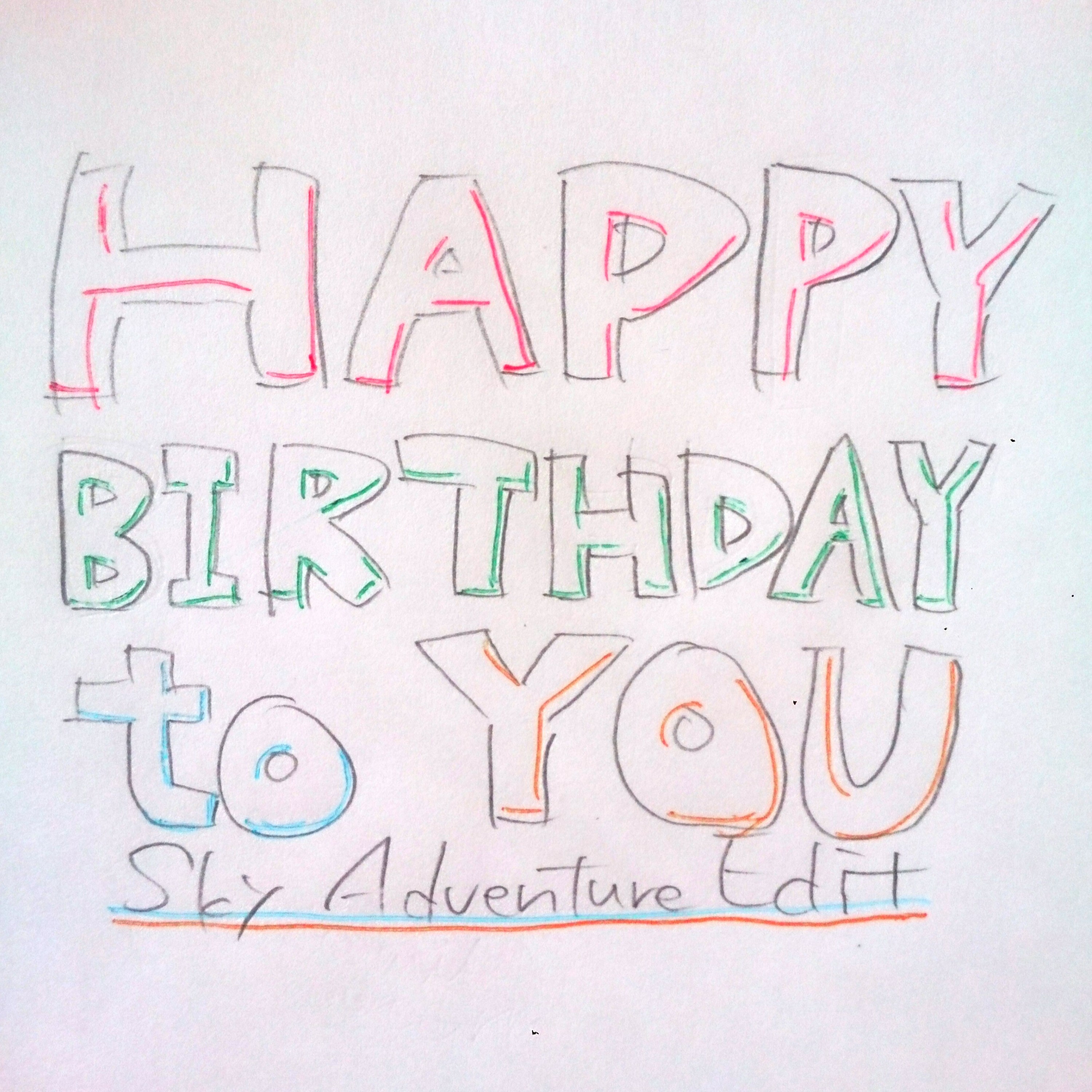 Happy Birthday to You (Sky Adventure Edit)