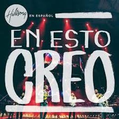 En esto creo - Hillsong en Español