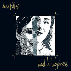Deux Filles - Our English Friends