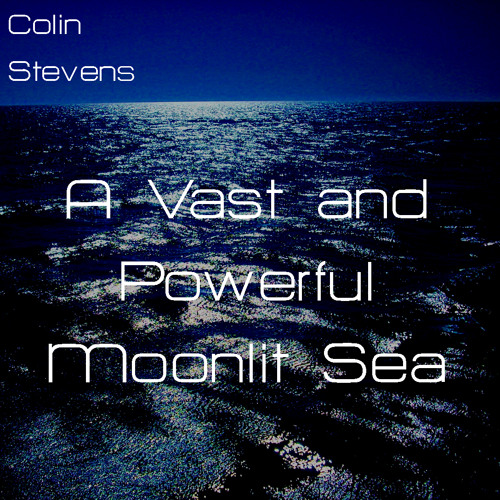 A Vast and Powerful Moonlit Sea