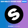 san-holo-x-father-dude-imissu-radio-edit-available-september-4-spinnin-records