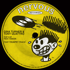 Gina Turner & Tony Quattro - That Trumpet Track - Nervous Records