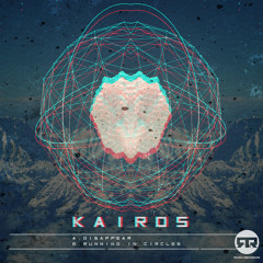 RUSH 028: Kairos - Disappear [OUT NOW]