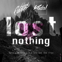 Flower Blend & Kodo! - Lost Nothing (Avesie Remix)