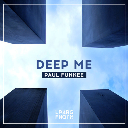 Paul Funkee - Deep Me (Original Mix)