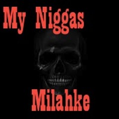 My Niggas (Remake Of Lil Wayne Take Care)