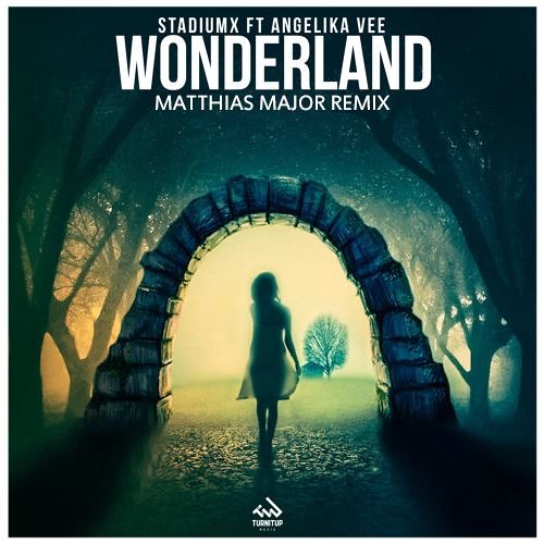 Stadiumx feat Angelika Vee - Wonderland (Matthias Major Remix)