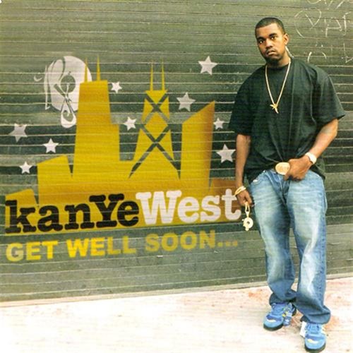 Kanye West- Get Well Soon (2002)