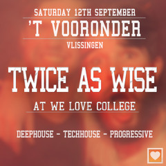 Twice As Wise - Promomix We Love College IV