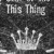 Artwork for KEVIN DRUMM & JASON LESCALLEET - This Thing