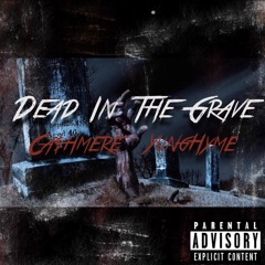 GTS - Dead In The Grave (Prod. by Chris Wheeler & DJKAO)