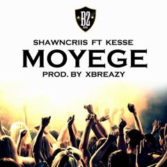Shawncriis  Feat. Kesse- Moyege