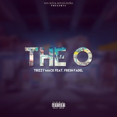 The O (Feat. Fresh Fadel)