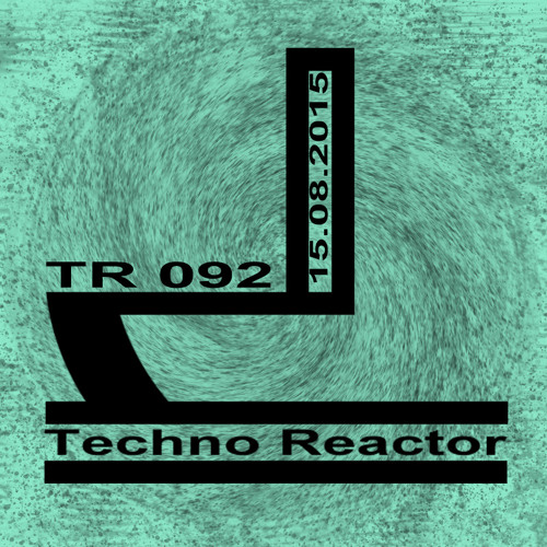 TR-092-Juergen-Lapuse-Techno-Reactor