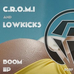 C.R.O.M.I , Lowkicks - Boom (preview)[Diamond clash]
