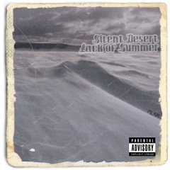 Silent Desert Lack of Summer (Prod. Azza Suurn)