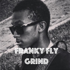 Franky Fly - Grind