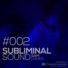 Sam Davies - Subliminal Sound - Episode 002 [July 2015]