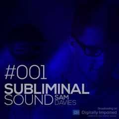 Sam Davies - Subliminal Sound - Episode 001 [June 2015]