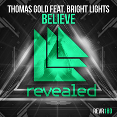 Thomas Gold Feat. Bright Lights - Belive (Evil Rabbit Remix) Revealed TomorrowWorld Contest Remix