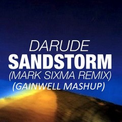Darude - Sandstorm (Mark Sixma Remix) / House Every Weekend (GAINWELL Mashup)