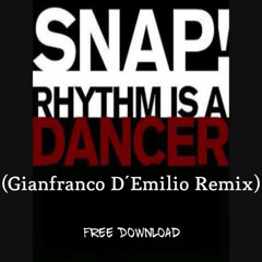 Snap! - Rhythm Is A Dancer (Gian Demilio Remix)[FREE DL]